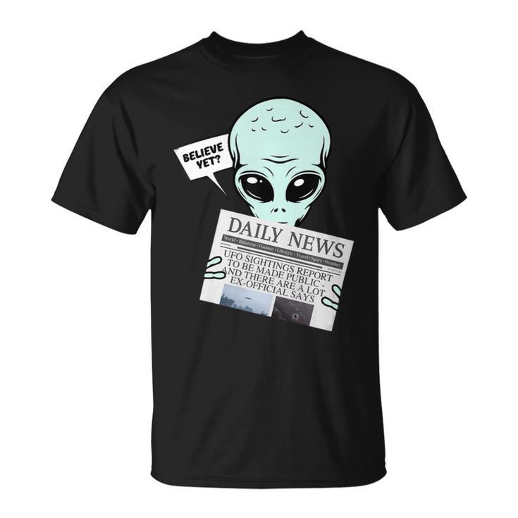 Believe Yet Alien Reading Newspaper Ufo G Unisex T-Shirt