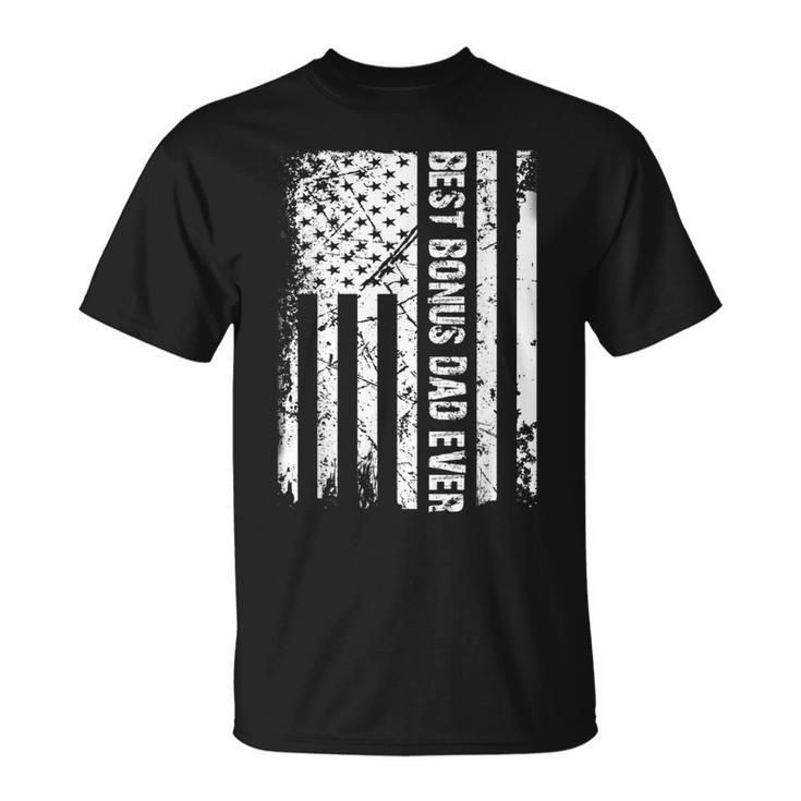 Best Bonus Dad Ever American Flag  Father Day Gift  Gift For Mens Unisex T-Shirt