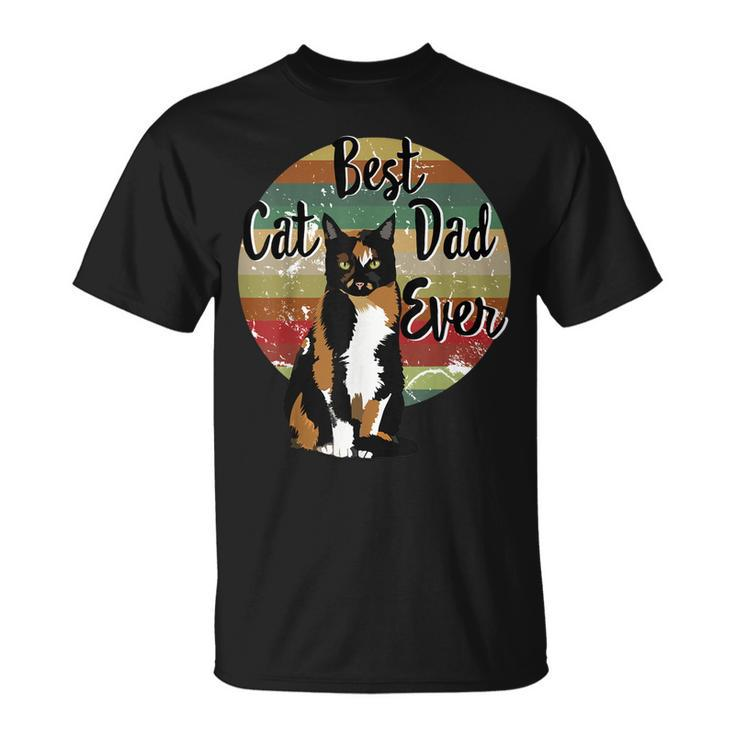 Best Cat Dad Ever Calico Fathers Day Gift Funny Retro Unisex T-Shirt