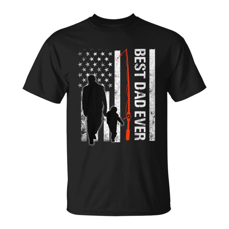 Best Dad Ever American Flag Best Gifts For Dad Love Family  Unisex T-Shirt