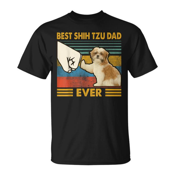 Best Shih Tzu Dad Ever I Love My Shih Tzu  Unisex T-Shirt
