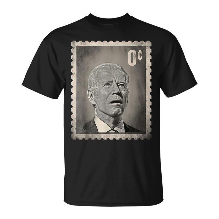 Biden Zero Cents Stamp 0 President Biden No Cents T-Shirt