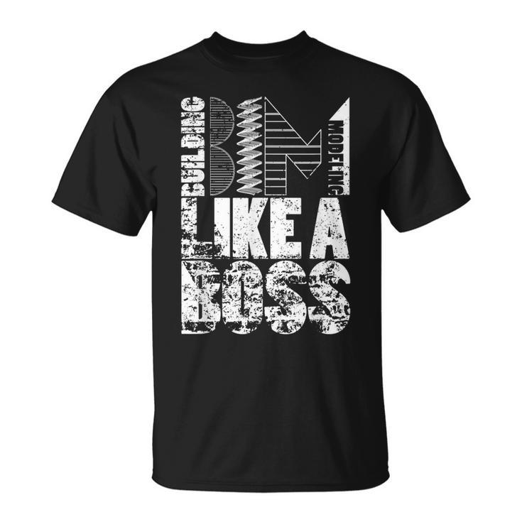 Bim Like A Boss Building Information Modeling T-Shirt