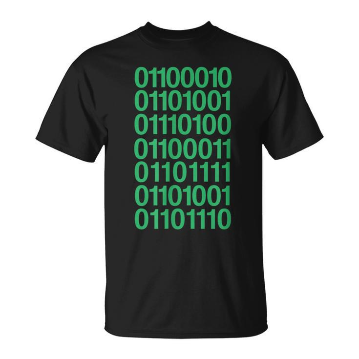 Bitcoin In Binary Code Computer Programming T-Shirt