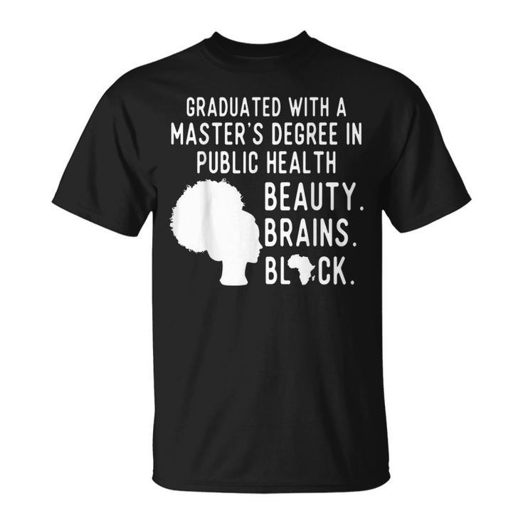 Black Queen Brains Public Health Mph Masters Graduation  Unisex T-Shirt