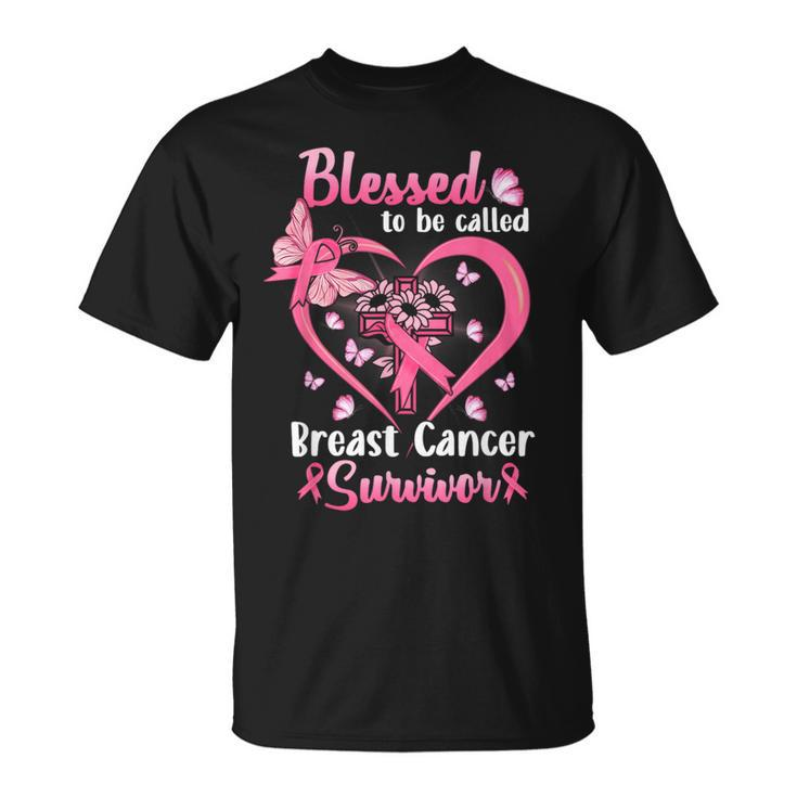 Blessed To Be Called Pink Women Heart Breast Cancer Survivor  Unisex T-Shirt