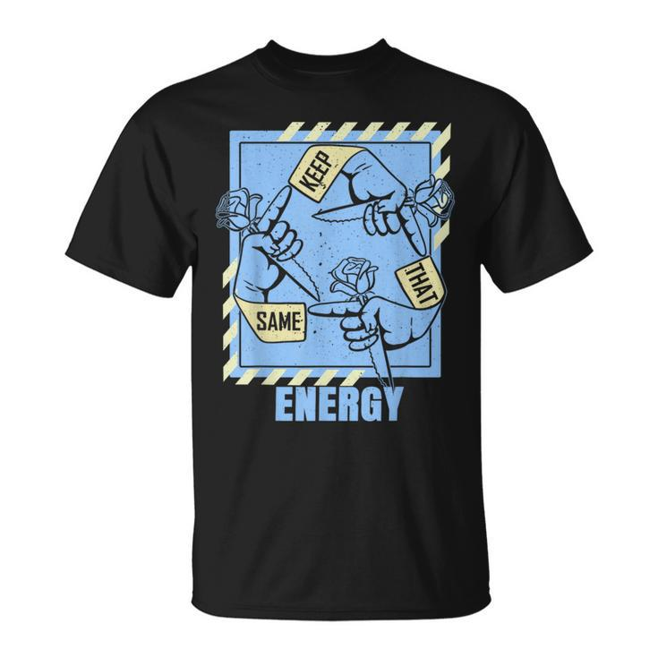 Blue Keep That Same Energy Color Graphic T-Shirt