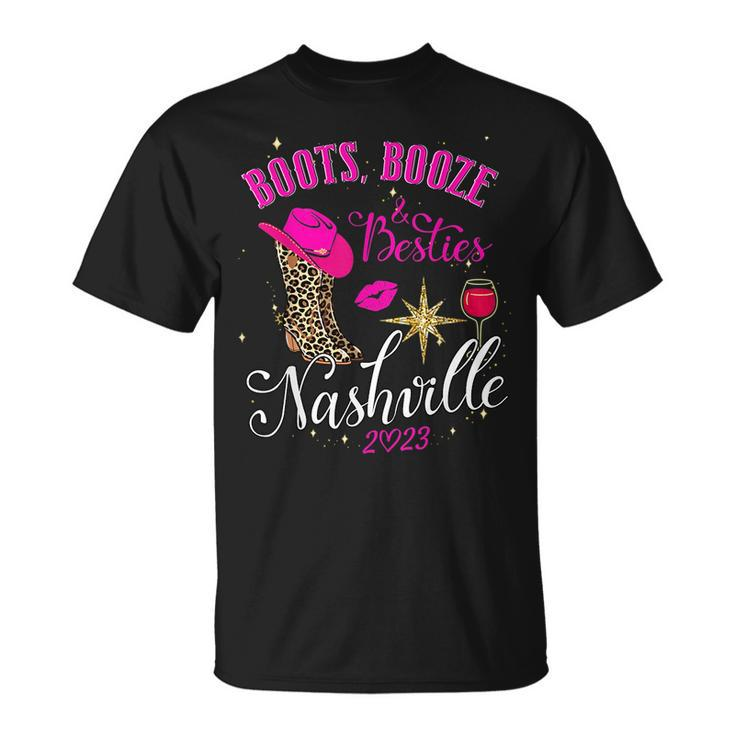 Boots Booze & Besties Nashville Girls Trip 2023 Weekend  Unisex T-Shirt