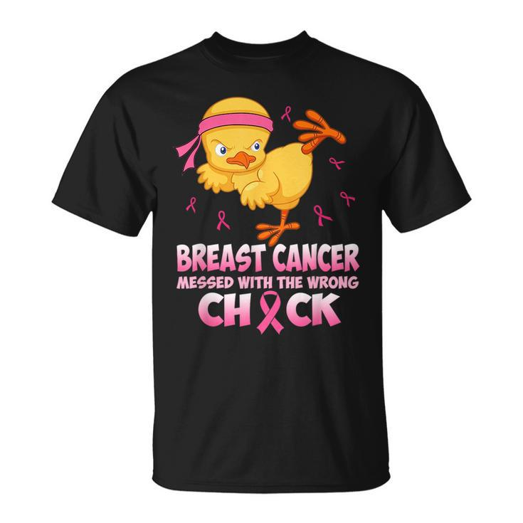 Breast Cancer Awareness Messed With The Wrongs Chick Funny Breast Cancer Awareness Funny Gifts Unisex T-Shirt