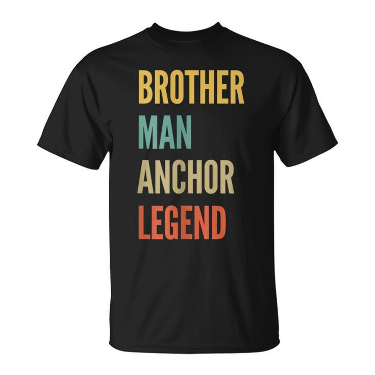 Brother Man Anchor Legend  Unisex T-Shirt