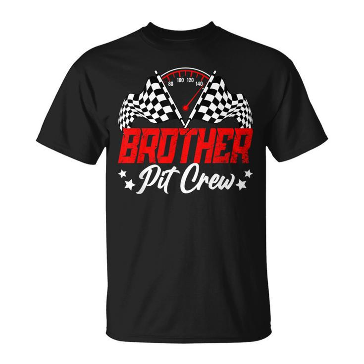 Brother Pit Crew Birthday Party Race Car Lover Racing Family T-Shirt