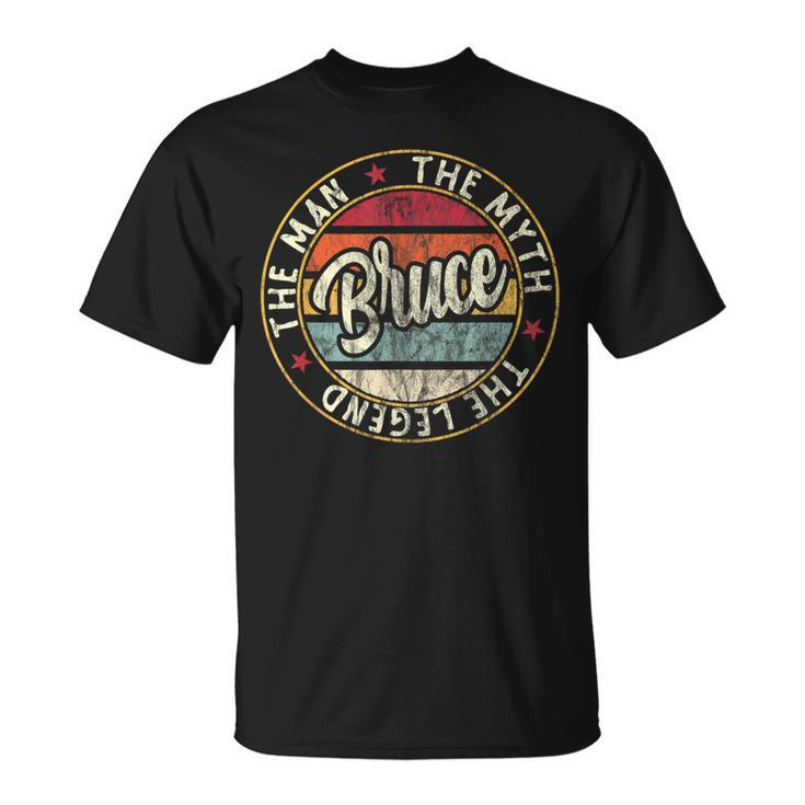 Bruce The Man The Myth The Legend First Name Bruce T-Shirt