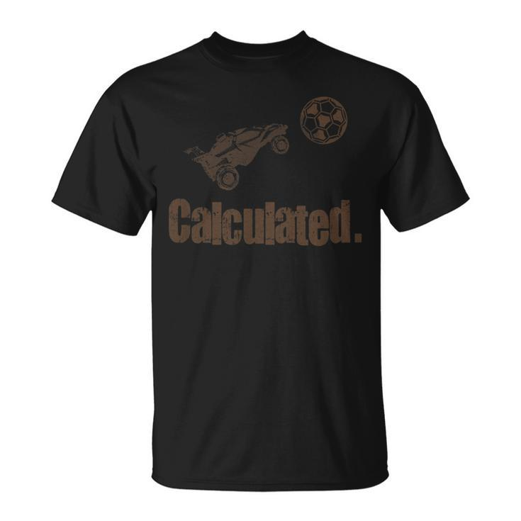 Calculated Vintage Retro Rocket Soccer Rc Car League Soccer Funny Gifts Unisex T-Shirt