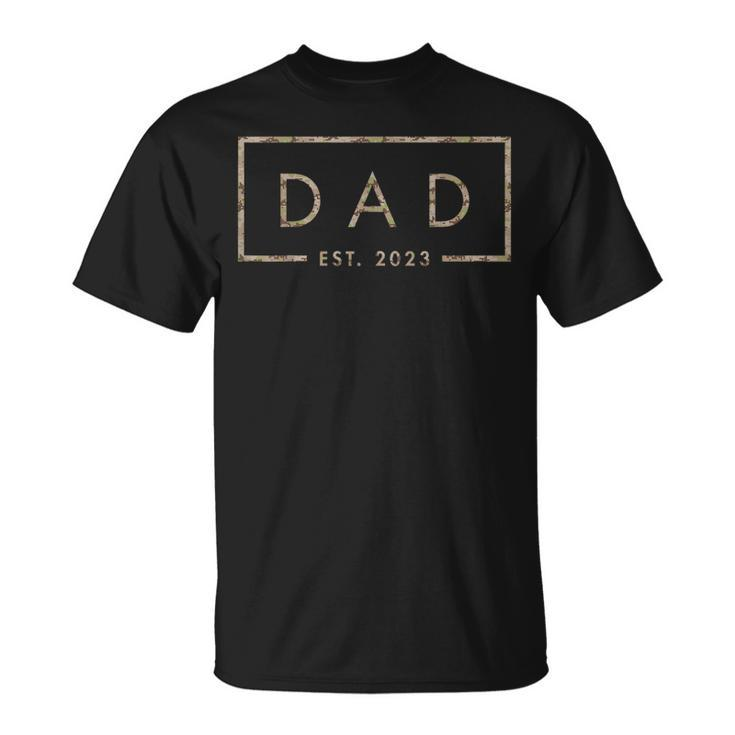 Camo Dad Est 2023 First Fathers Day 2023 New Dad Birthday Gift For Mens Unisex T-Shirt