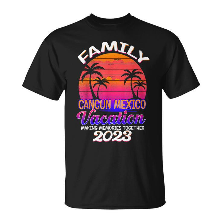 Cancun Family Vacation 2023 Matching Holiday Retro Beach  Unisex T-Shirt