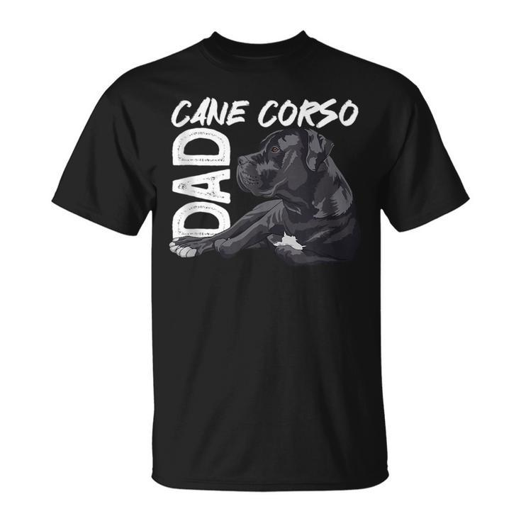 Cane Corso Dad Italian Dog Cane Corso Dog  Unisex T-Shirt