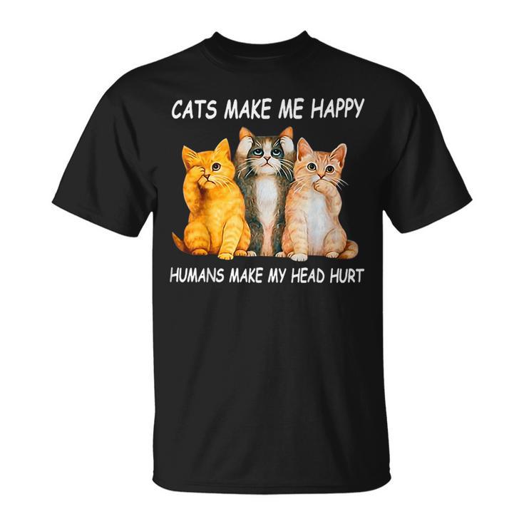 Cats Make Me Happy Humans Make My Head Hurt Cat Lover Cat T Shirt Monsterry UK