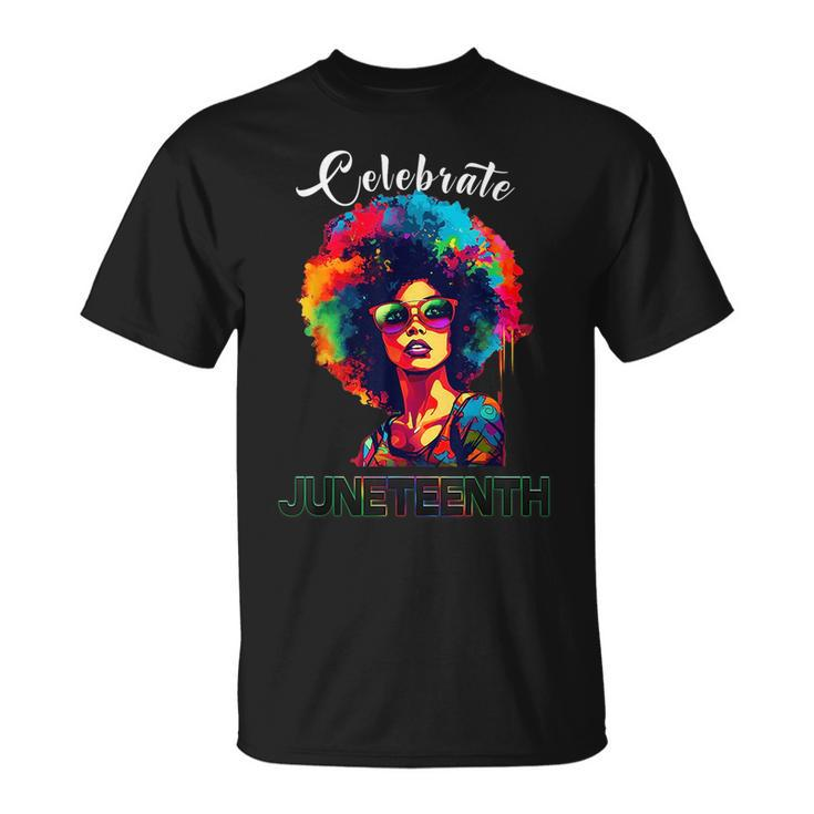 Celebrate Junenth African American Freedom Afro Black  Unisex T-Shirt