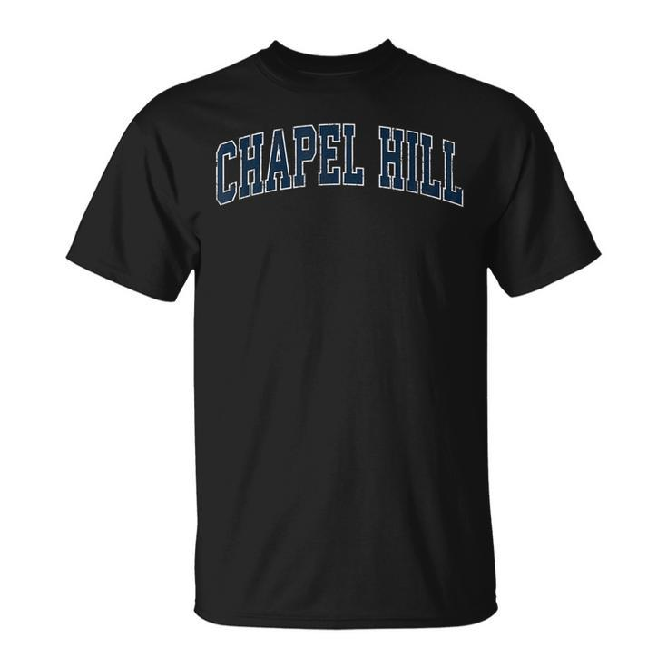 Chapel Hill North Carolina Nc Vintage Sports Design Navy Des  Unisex T-Shirt