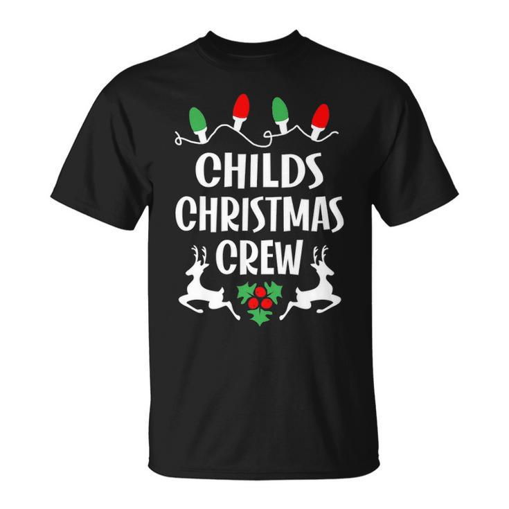 Childs Name Gift Christmas Crew Childs Unisex T-Shirt