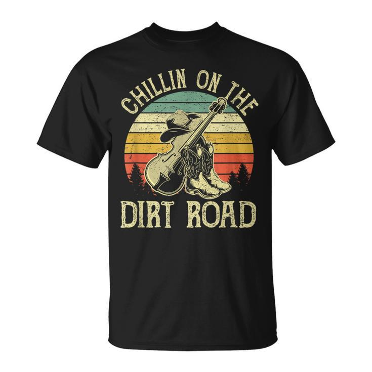 Chillin On The Dirt Road Western Life Rodeo Country Music T-Shirt