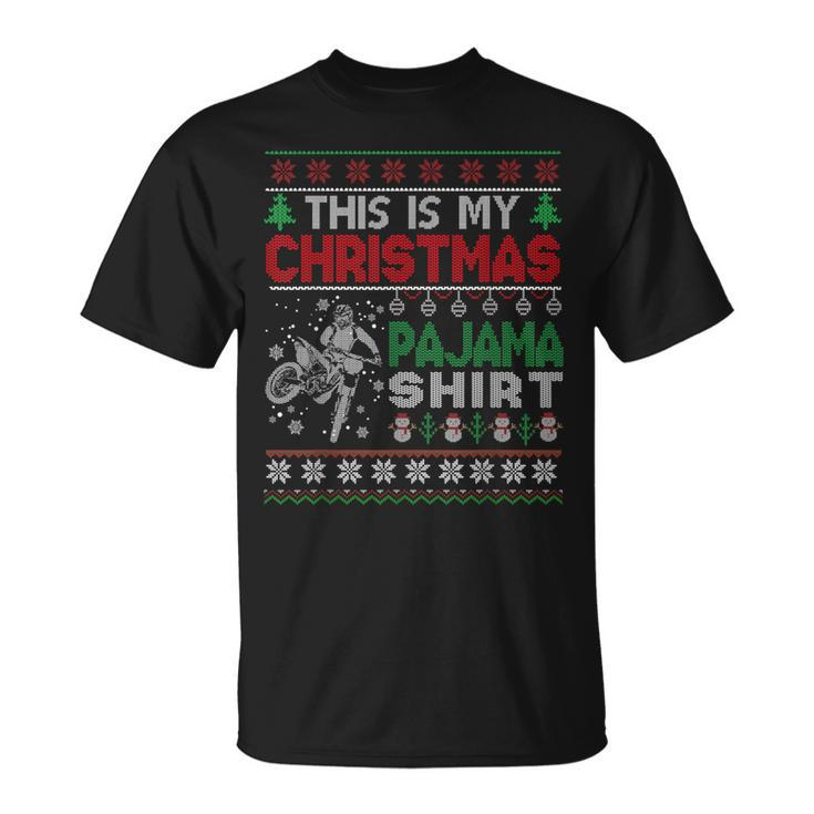 This Is My Christmas Pajama Ugly Sweater Motocross Dirtbike T-Shirt