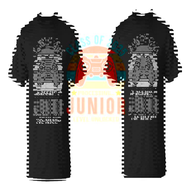 Class 2025 Junior Level Unlocked Gaming Graduate First Day Unisex T-Shirt
