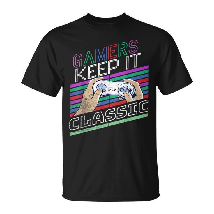 Classic Gamer Keep It Classic Gaming 80S 90S Vintage Cool Unisex T-Shirt