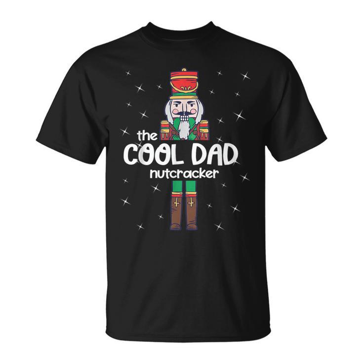 Cool Dad Nutcracker Family Matching Pajama T-Shirt