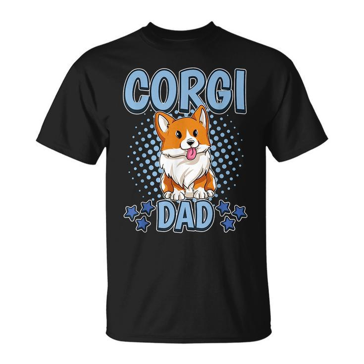 Corgi Dad Daddy Fathers Day Corgi Gift For Mens Funny Gifts For Dad Unisex T-Shirt