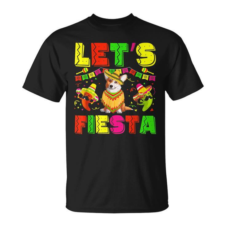 Corgi Dog Cinco De Mayo Costume Lets Fiesta Squad Unisex T-Shirt