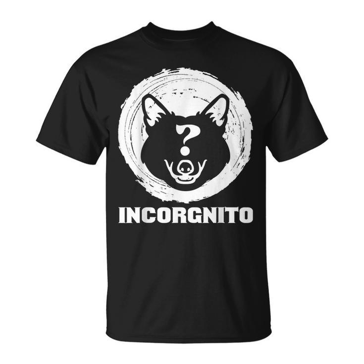 Corgi Lover Incorgnito Funny Dog Pun Gift  Unisex T-Shirt