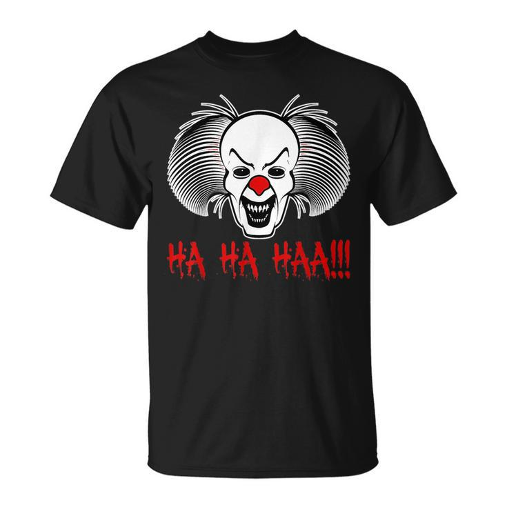 Creepy Mask Ha Ha Scary Clown  Unisex T-Shirt