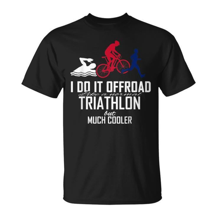 Cross-Triathlon Swim Bike Run Offroad T-Shirt