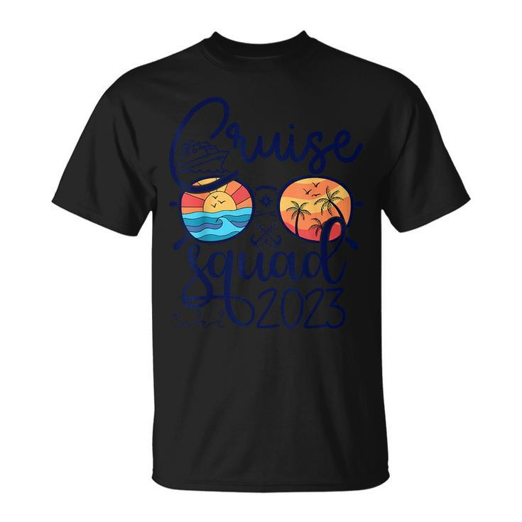 Cruise Squad 2023 Vacation Matching Family Gifts Group Squad  Unisex T-Shirt
