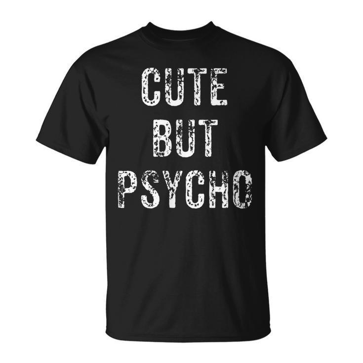 Cute But Psycho  Horror Goth Emo Punk Horror T-Shirt