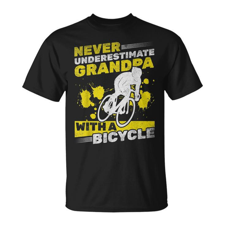 Cycling Grandpa Never Underestimate Grandpa With A Bicycle Gift For Mens Unisex T-Shirt