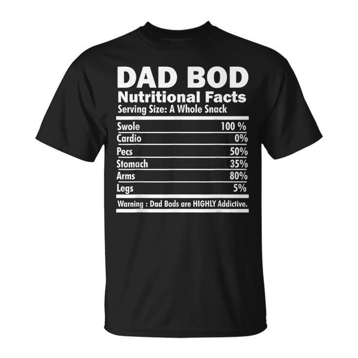 Dad Bod Nutritional Facts Funny Gifts For Dad Unisex T-Shirt
