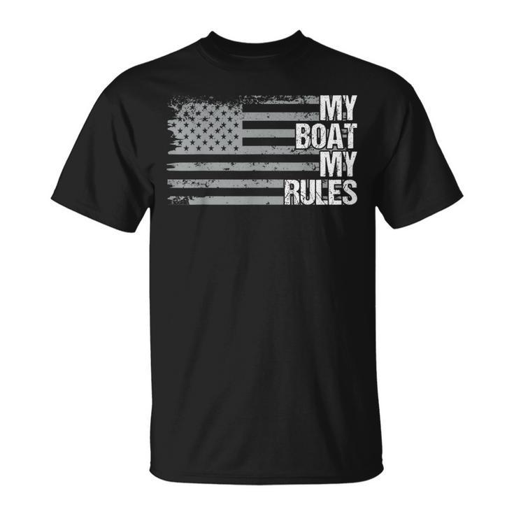 Dad Grandpa Veteran Us Flag My Boat My Rules Boating Captain  Unisex T-Shirt