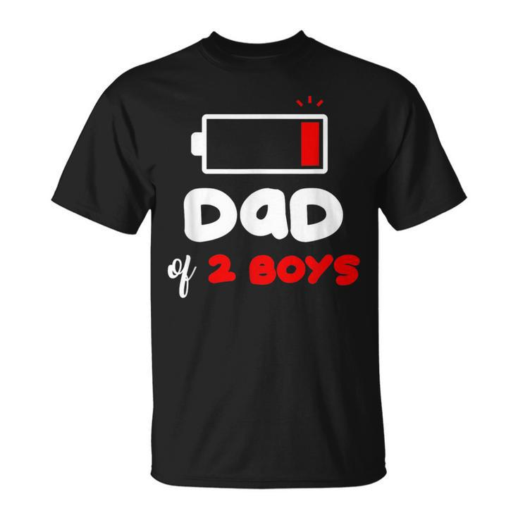 Dad Of 2 Boys Funny 2 Sons Daddy Of Two Boys Fathers Day  Unisex T-Shirt