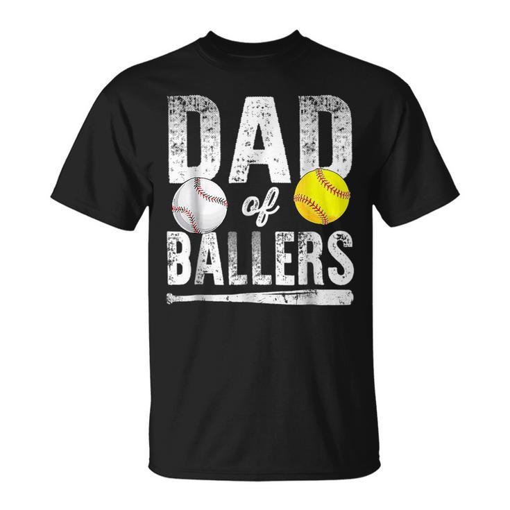 Dad Of Ballers Baseball Softball Fathers Day Dad Gift Funny  Unisex T-Shirt