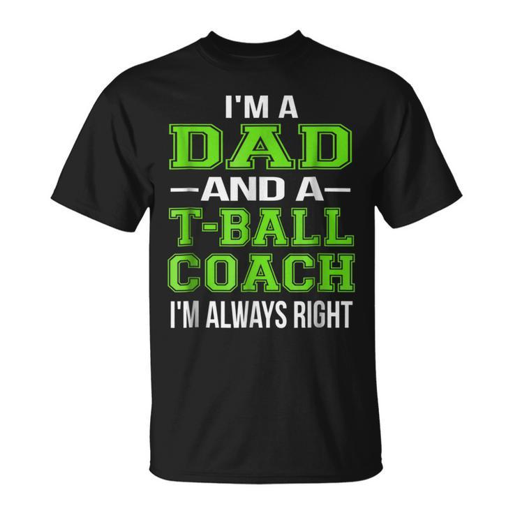 Dad Tball Coach  Funny Ball Coach Gift  Unisex T-Shirt