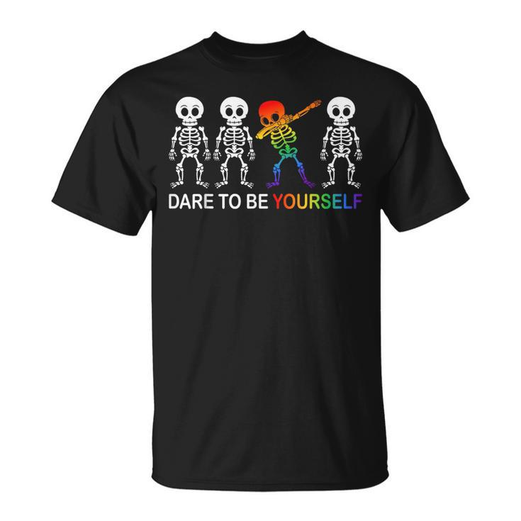Dare To Be Yourself  | Cute Lgbt Les Gay Pride Men Boys  Unisex T-Shirt