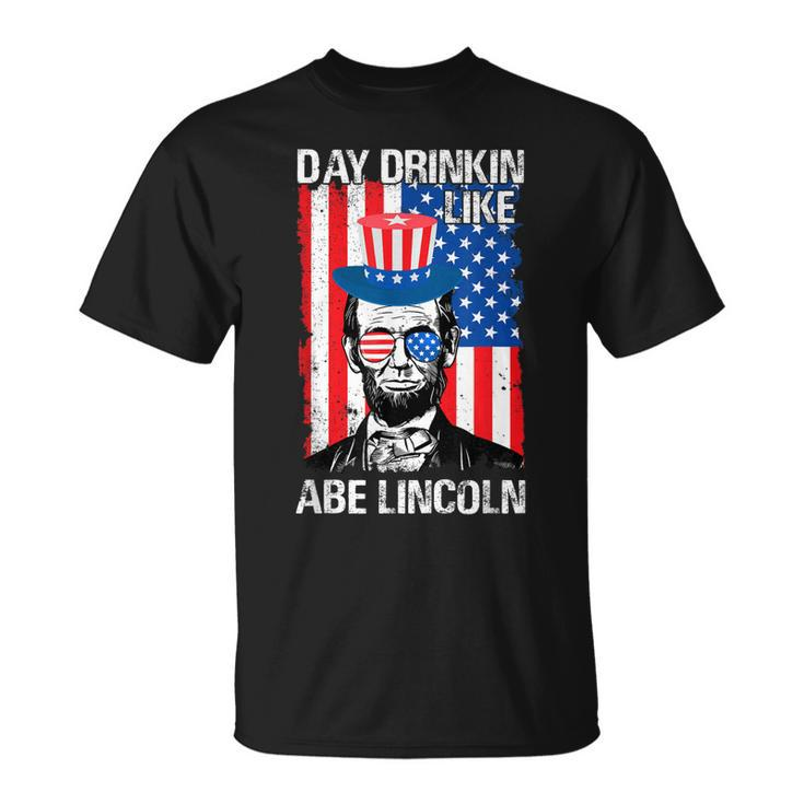 Day Drinking Like Abe Lincoln Funny Usa 4Th Of July 2023 Men  Unisex T-Shirt