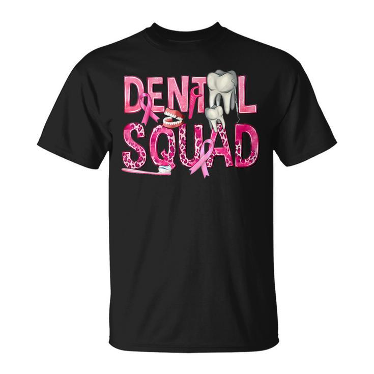 Dental Squad With Th Breast Cancer Awareness Warrior T-Shirt