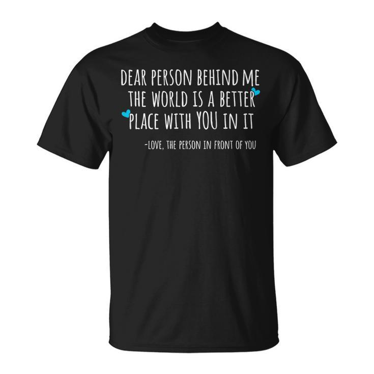 Depression & Suicide Prevention Awareness Person Behind Me T-Shirt