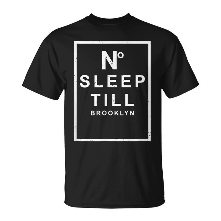 Designer No Sleep Til Brooklyn Ladies And Youth Unisex T-Shirt