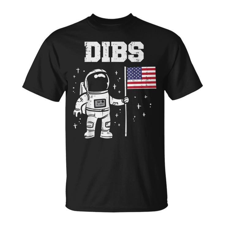 Dibs Moon Astronaut Us American Flag Fun 4Th Of July Fourth  Unisex T-Shirt