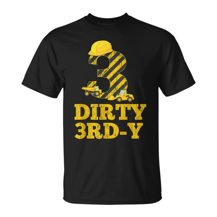 Dirty 3Rd-Y Birthday Party Construction Boy 3Rd Bday T-Shirt