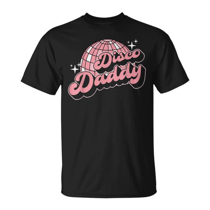 Disco Daddy Retro Vintage 60S Disco 70S  Unisex T-Shirt